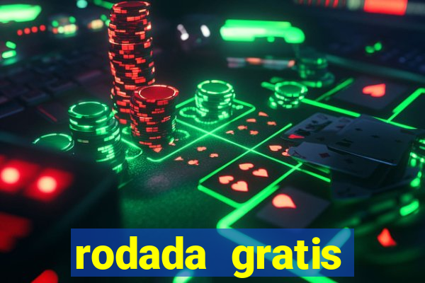 rodada gratis estrela bet